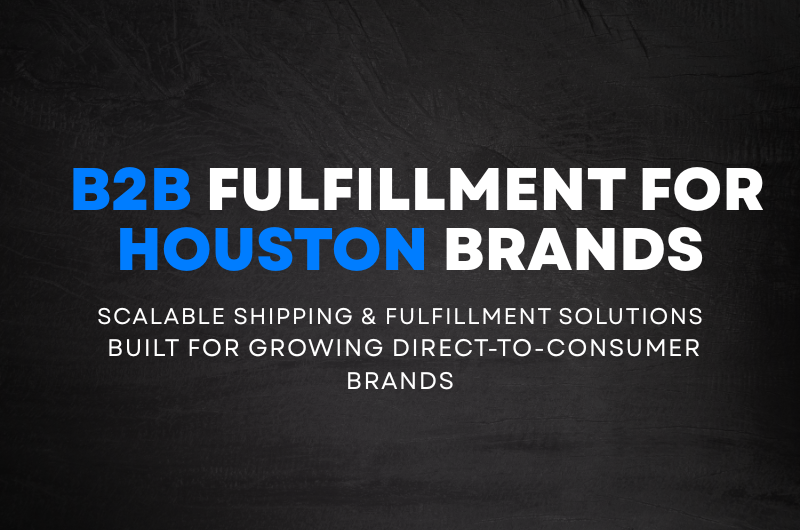 B2B Fulfillment Services in Houston CoastalDistribution