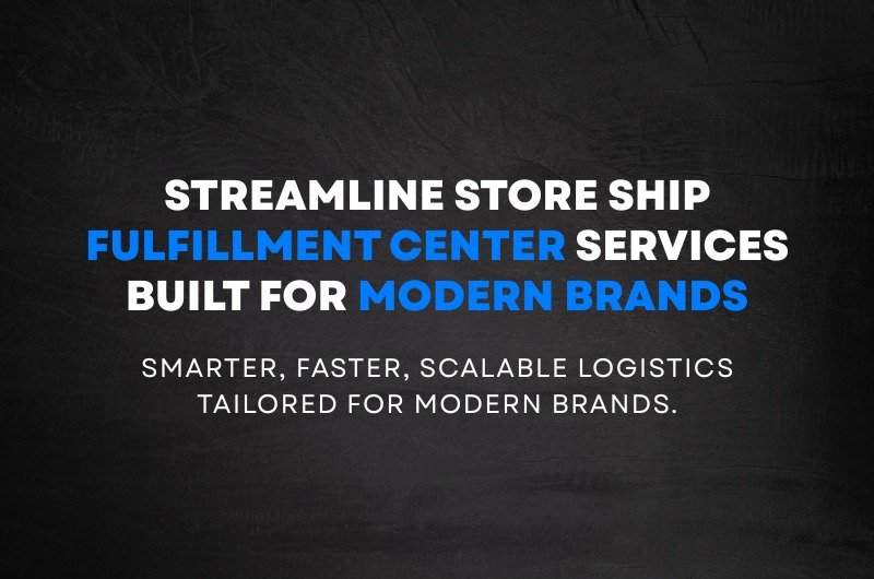 Streamline Store Ship Fulfillment Center Services Built for Modern Brands CoastalDistributions