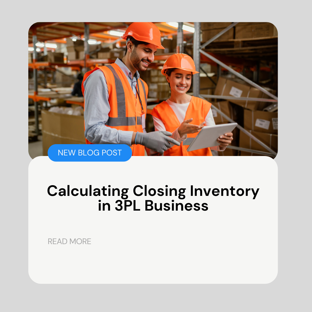 Calculating Closing Inventory in 3PL Business Coastal Distributions Group