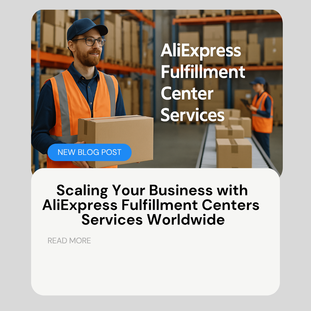 Scaling Your Business with AliExpress Fulfillment Centers Services Worldwide